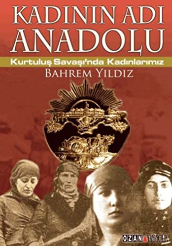 Kadinin Adi Anadolu (Paperback)
