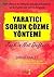 Yaratici Sorun Cözme Yöntemi - Jack'in Not Defteri by Gregg Fraley