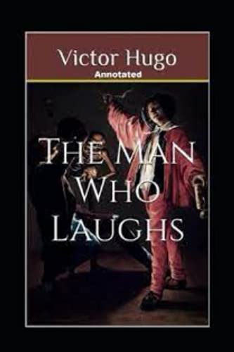 The Man Who Laughs Annotated