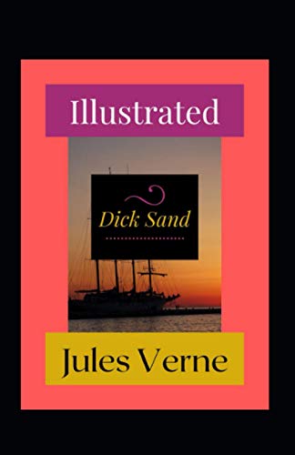 Dick Sand Illustrated: Action & Adventure