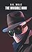 The Invisible Man: A scientist who discovers a way to become invisible