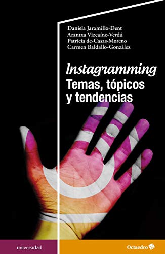 Instagramming: Temás, tópicos y tendencias (Paperback)