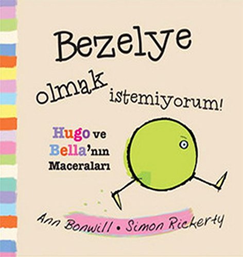 Bezelye Olmak Istemiyorum! (Hardcover)