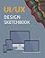 UI/UX Design Sketchbook by UX UI Developer