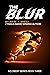 The Blur: No Credit Series:...