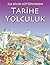 Tarihe Yolculuk - İlk Bilim...