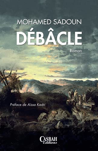 DEBACLE (French Edition)