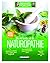 Je m'initie à la naturopathie (Guide visuel)