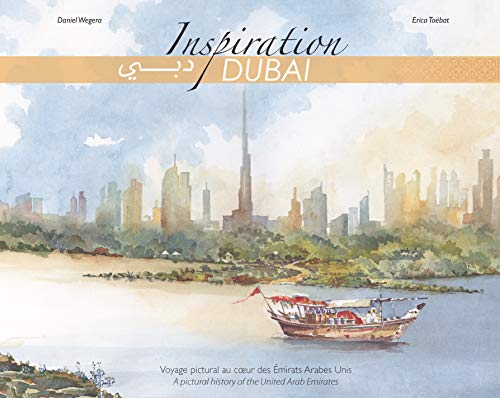 Inspiration Dubai : voyage pictural au coeur des Emirats Arabes Unis (Hardcover)