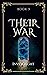 Their War