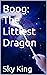 Boog: The Littlest Dragon