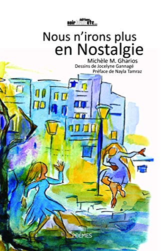 Nous N Irons Plus en Nostalgie (Hardcover)