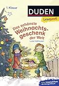 Leseprofi Lesen lernen 1. Klasse: Das schönste Weihnachtsgeschenk der Welt