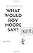What would Roy Moore say?: ...