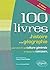 Les 100 livres d'histoire et de géographie pour enrichir sa culture générale et réussir les concours - 2e édition mise à jour