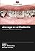 Ancrage en orthodontie: Un ...