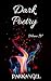 Dark Poetry: Volume IV