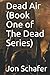 Dead Air (Book One of The D...