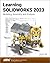 Learning SOLIDWORKS 2023: M...