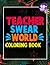 Teacher Swear Word Coloring...
