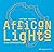 African Lights: A new conte...