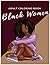 Black Women: Adult Coloring...