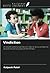 Vindiction: Un estudio sobre la satisfacción laboral de los profesores de primaria de la ciudad de Ankleshwar (Spanish Edition)