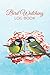 Bird Watching Log Book: Bir...