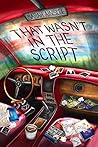 Book cover for That Wasn't in the Script