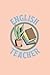 English Teacher by Julie Kay