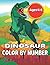 Ages:4-8 Dinosaur Color By ...