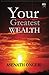 Your Greatest Wealth