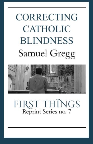 Correcting Catholic Blindness (Paperback)