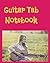 Guitar Tab Notebook: Write ...