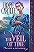 The Veil of Time (The Ladie...