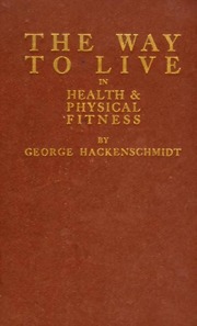 The Way to Live in Health & Physical Fitness (Paperback)