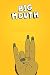 Big mouth: Journal/notebook...