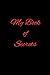 My Book of Secrets: Journal