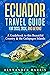 Ecuador Travel Guide for 20...
