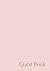 Rose Pink Guest Book Hardco...