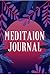 Meditation journal
