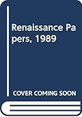 Renaissance Papers, 1989