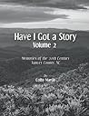 Have I Got a Story... vol. 2: Memories of the 20th Century - Yancey County, NC