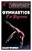 GYMNASTICS FOR BEGINNERS by Julian Warren