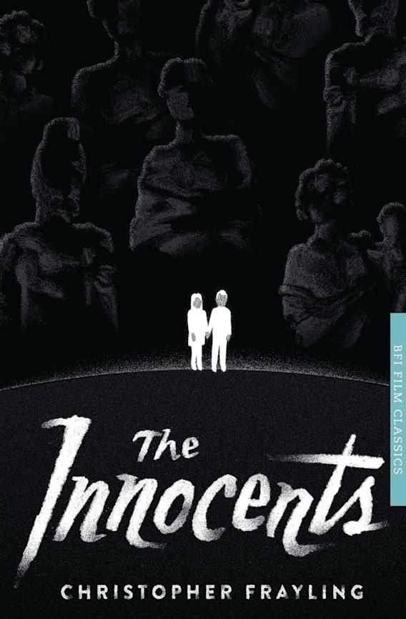 The Innocents (BFI Film Classics)