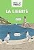 Toute la philo en BD - La liberté