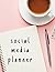 Social Media Planner: 12 Mo...