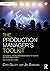 The Production Manager's Toolkit by Cary Gillett