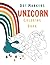 Dot Markers Unicorn Coloring Book by Brandy Roberts