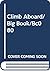 Climb Aboard/Big Book/Bc080
